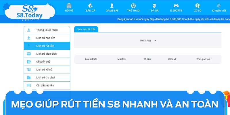 Cách Rút Tiền S8 Hiệu Quả: Từng Bước Cho Người Mới 5 Một vài mẹo hay để người chơi thao tác rút tiền S8 thành công