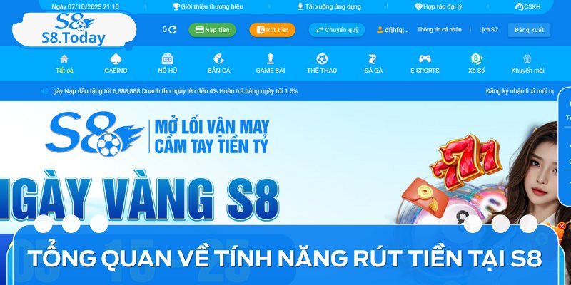 Cách Rút Tiền S8 Hiệu Quả: Từng Bước Cho Người Mới 1 Rút tiền S8 là thao tác quan trọng để nhận thành quả chiến thắng